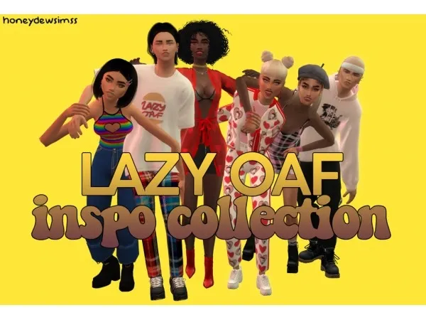 Alpha LAZY OAF INSPO COLLECTION HONEYDEWSIMSS - The Sims 4 Custom Content