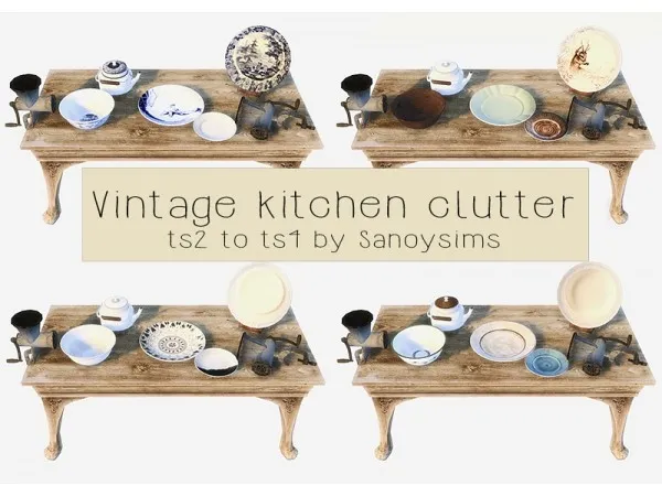 Alpha Vintage kitchen clutter by sanoysims - The Sims 4 Custom Content