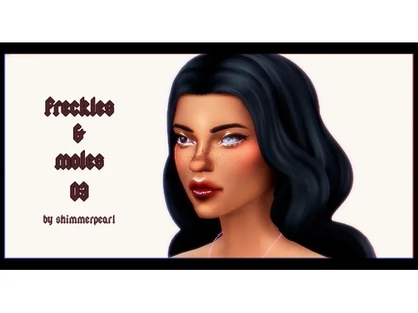 Mix Freckles Moles N03 - The Sims 4 Custom Content