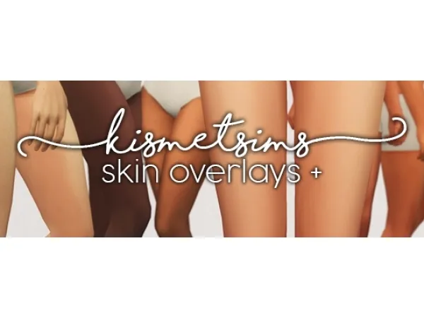 SKIN OVERLAYS