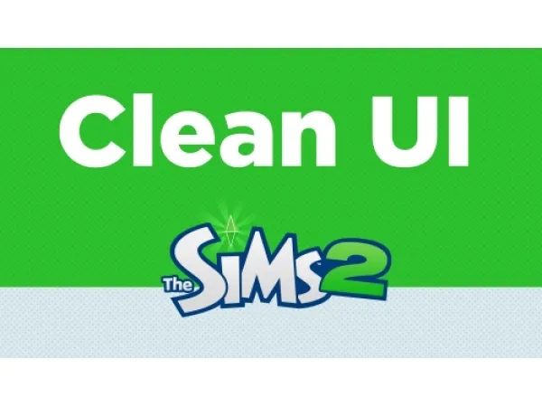 Clean UI Update 12 - The Sims 2 Custom Content