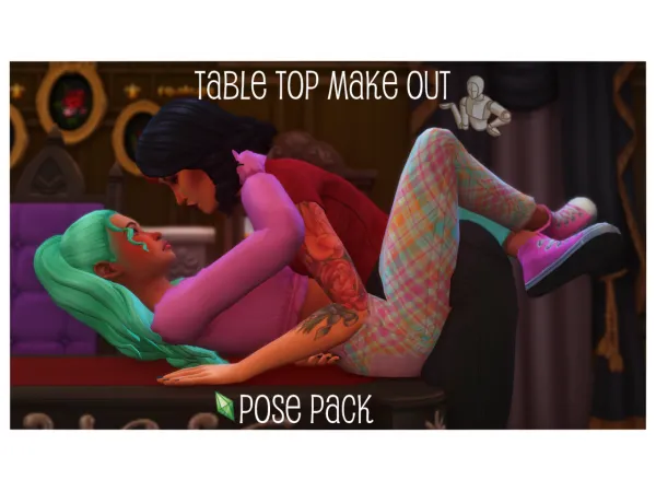 Maxis Match Table Top Make Out Pose Pack - The Sims 4 Custom Content
