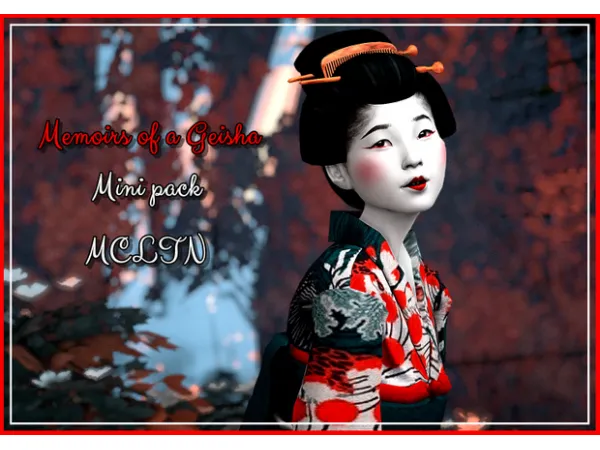 Alpha MEMOIRS OF A GEISHA MINI PACK by Moonchild - The Sims 4 Custom Content
