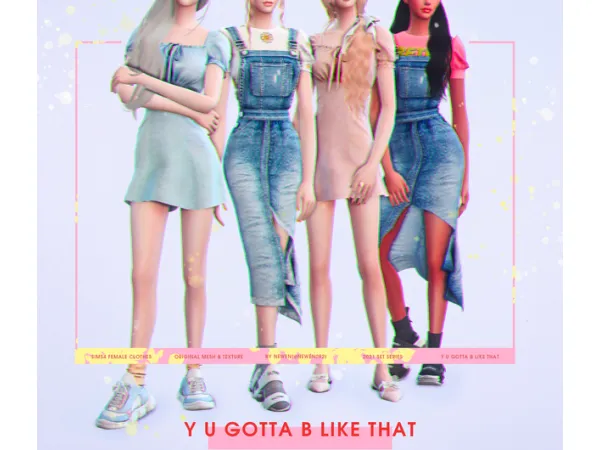 Alpha Y U GOTTA B LIKE THAT [뉴엔] by new_en092 - The Sims 4 Custom Content