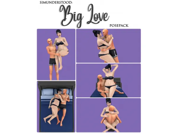 Mix BIG LOVE POSEPACK - The Sims 4 Custom Content