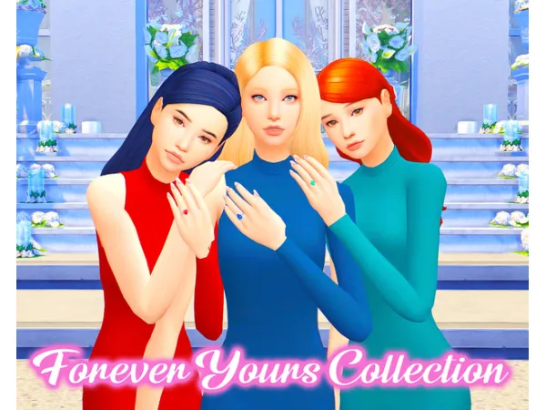 Forever Yours Collection by Reigningsims