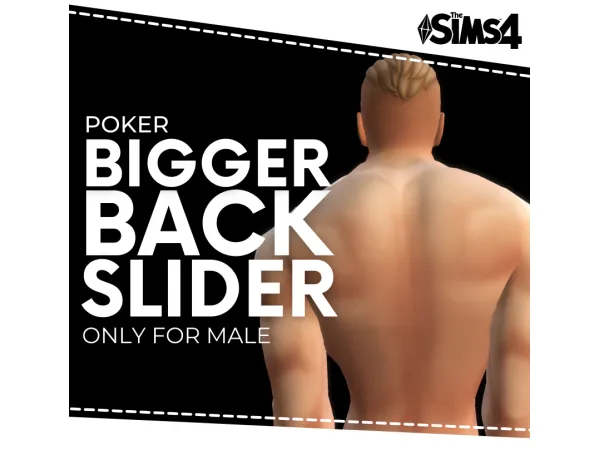 Maxis Match Bigger Back Slider by Poker - The Sims 4 Custom Content