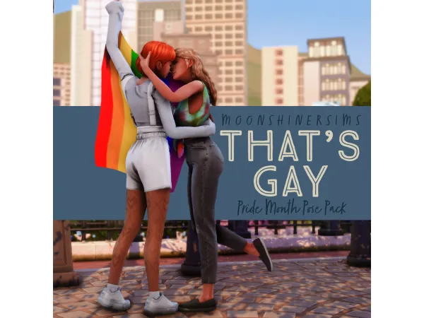 Mix That's Gay Pose Pack by MoonShinerSims - The Sims 4 Custom Content