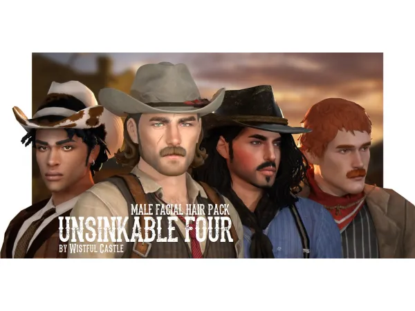 Maxis Match Unsinkable Four (Facial hair pack) by Wistful Castle - The Sims 4 Custom Content