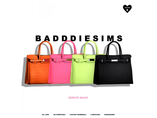 Alpha BIRKIN BAGS by BADDDIESIMS - The Sims 4 Custom Content