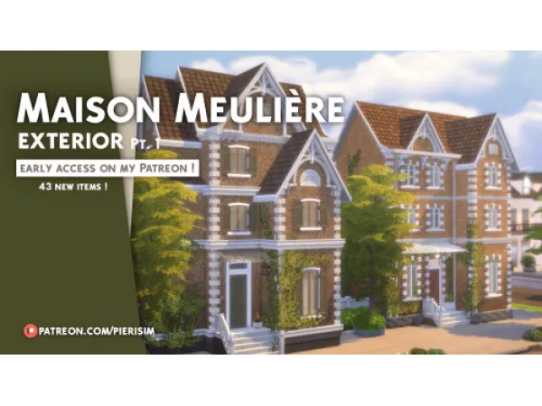 Maxis Match Maison Maulière download link - The Sims 4 Custom Content