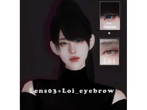 {Loi} eyebrow + lens 03