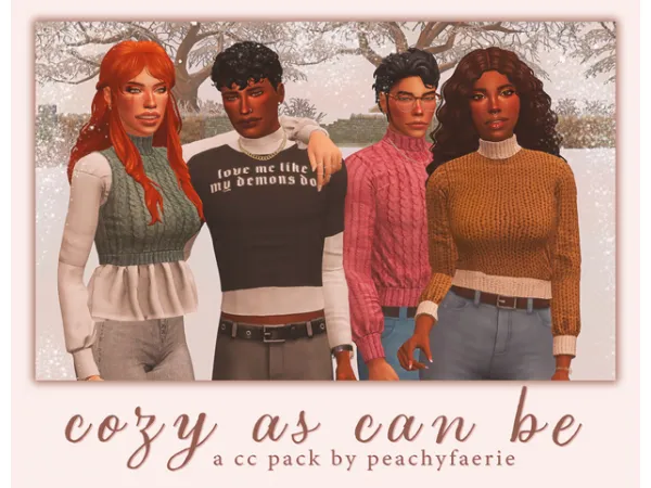 cozy as can be - a cc pack by peachyfaerie