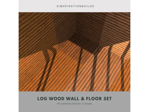 Mix Log Wood Wall Floor Set by SimspirationBuilds - The Sims 4 Custom Content