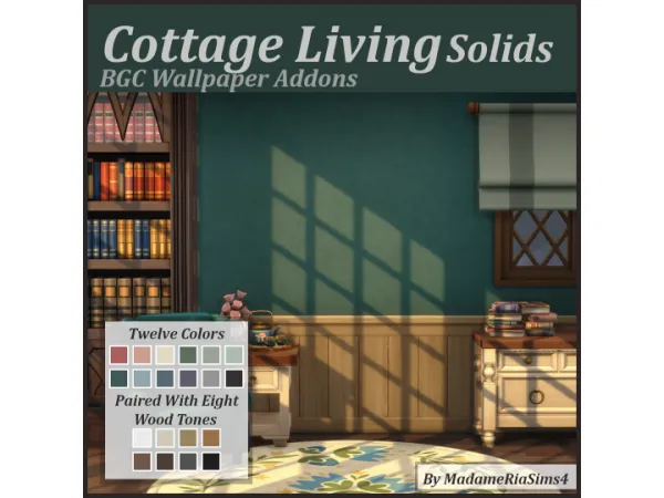 Maxis Match Cottage Living Solid Wallpaper Addons (BGC) by MadameRia - The Sims 4 Custom Content