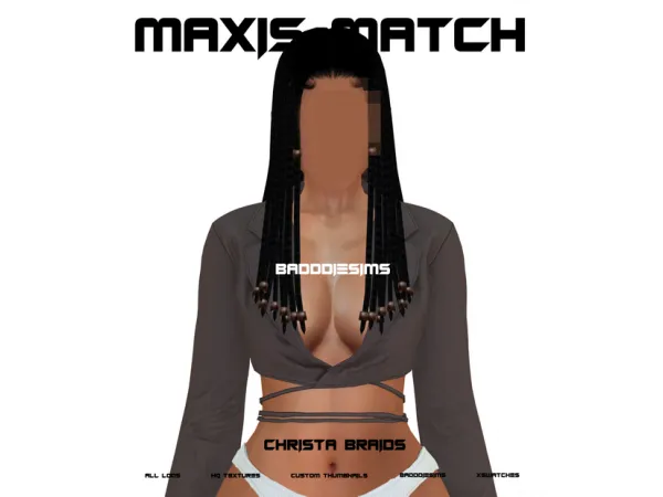 Mix CHRISTA BRAIDS by BADDDIESIMS - The Sims 4 Custom Content