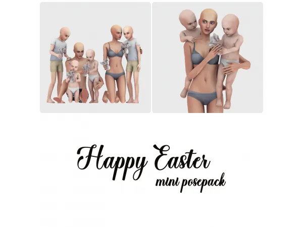 Mix Happy Easter mini Posepack (FREE EVERYONE) - The Sims 4 Custom Content