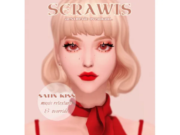 Maxis Match [ Serawis ] Aesthetic Overhaul SATIN KISS - The Sims 4 Custom Content