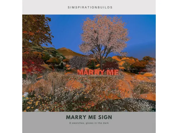 Alpha Marry Me Sign by SimspirationBuilds - The Sims 4 Custom Content