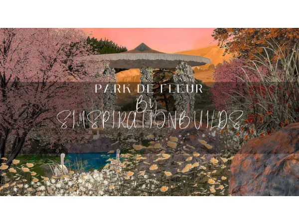 Alpha Park de Fleur by SimspirationBuilds - The Sims 4 Custom Content