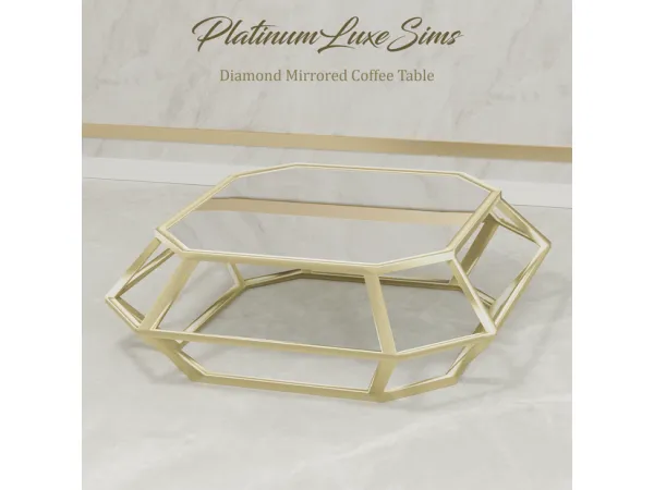 Alpha Diamond Mirrored Coffee Table by PlatinumLuxeSims - The Sims 4 Custom Content