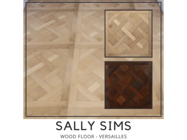 Mix Wood Floor Versailles by Sally Sims - The Sims 4 Custom Content