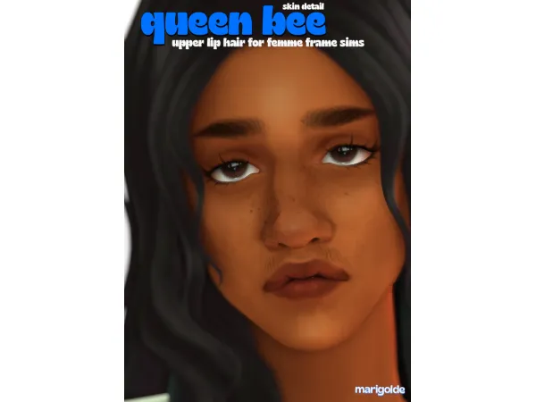Maxis Match Queen Bee Upper Lip Hair Skin Detail by marigolde - The Sims 4 Custom Content