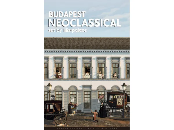 Mix BUDAPEST Neoclassical Set by Lili's Palace - The Sims 4 Custom Content