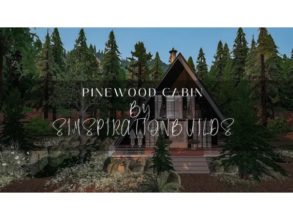 Alpha Pinewood Cabin by SimspirationBuilds - The Sims 4 Custom Content