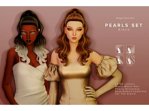 Maxis Match PEARLS HAIR SET Alexa by Daylife Sims - The Sims 4 Custom Content