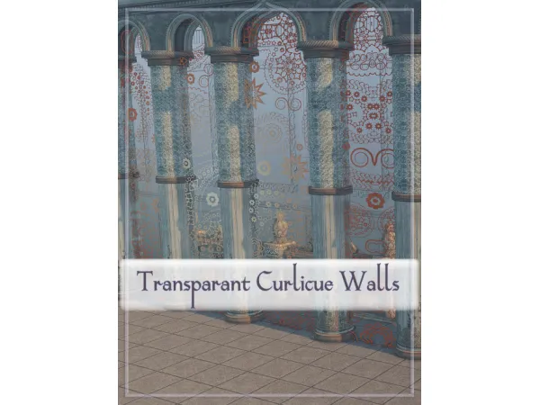 Mix TRANSPARENT CURLICUE WALLS - The Sims 4 Custom Content