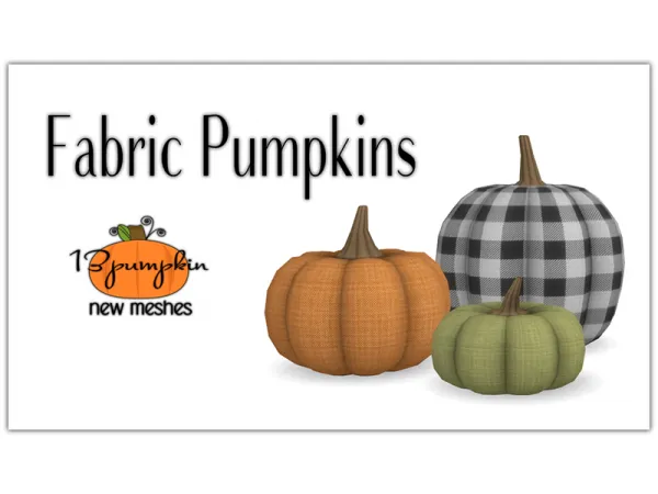 Maxis Match Fabric Pumpkins - The Sims 4 Custom Content