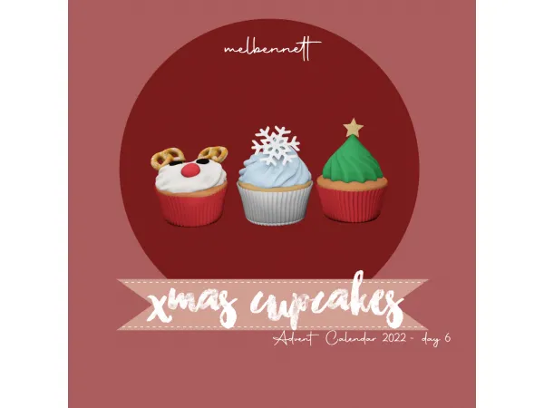 Mix Advent Calendar 2022 6 Xmas Cupcakes - The Sims 4 Custom Content