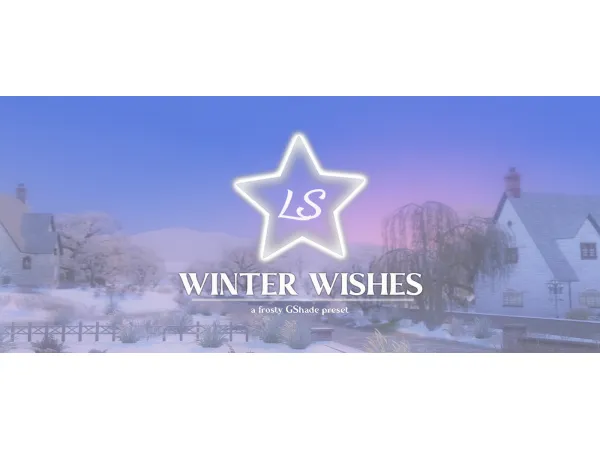 Mix 41794326822415WINTER WISHES41794326822415 a frosty GShade preset by Lady Simmer - The Sims 4 Custom Content