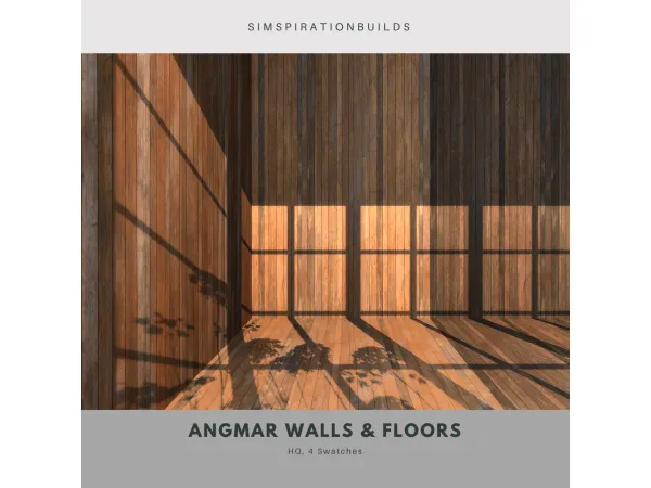 Alpha Angmar Wooden Floors Walls by SimspirationBuilds - The Sims 4 Custom Content