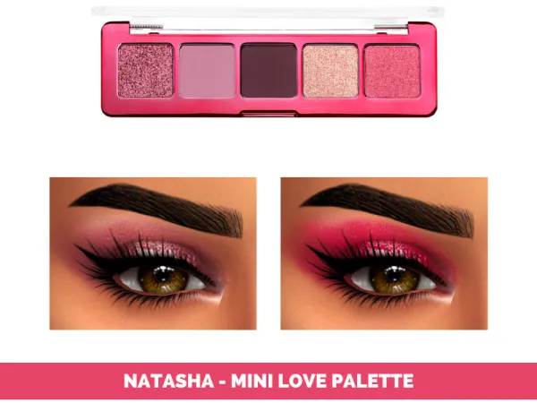 Alpha NATASHA MINI LOVE PALETTE - The Sims 4 Custom Content