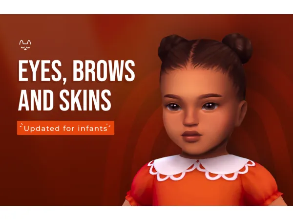 Maxis Match My eyes brows and skins updated for infants by twistedcat - The Sims 4 Custom Content