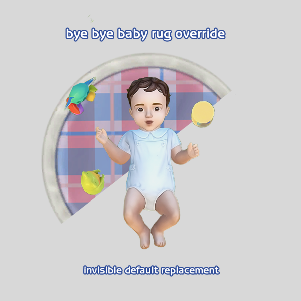 Maxis Match bye bye baby rug hider by simsfinds - The Sims 4 Custom Content