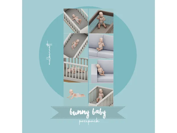 Mix Bunny Baby Posepack - The Sims 4 Custom Content