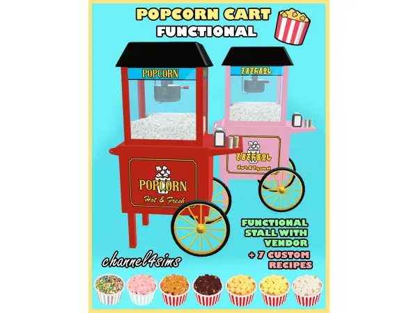 Mix Popcorn Cart Functional by channel4sims Update - The Sims 4 Custom Content