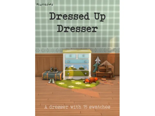 Maxis Match Dressed Up Dresser - The Sims 4 Custom Content