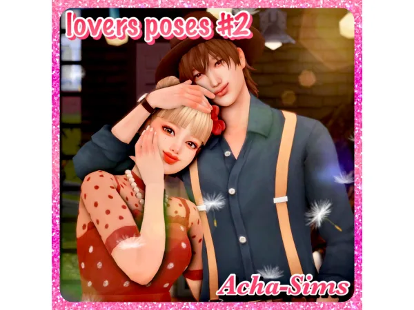 Maxis Match Acha lovers poses 2 by Acha_sims - The Sims 4 Custom Content