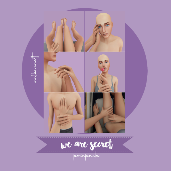 Alpha We Are Secret Posepack by melbennett - The Sims 4 Custom Content