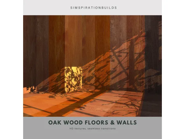 Alpha Oak Wood Floors Walls by SimspirationBuilds - The Sims 4 Custom Content