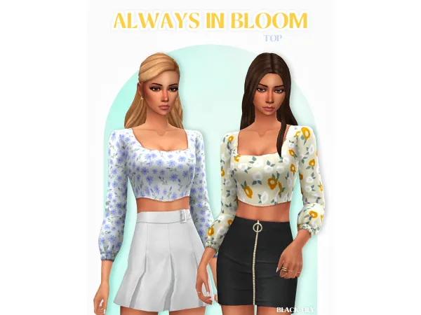 Maxis Match Always In Bloom Top by Black Lily - The Sims 4 Custom Content