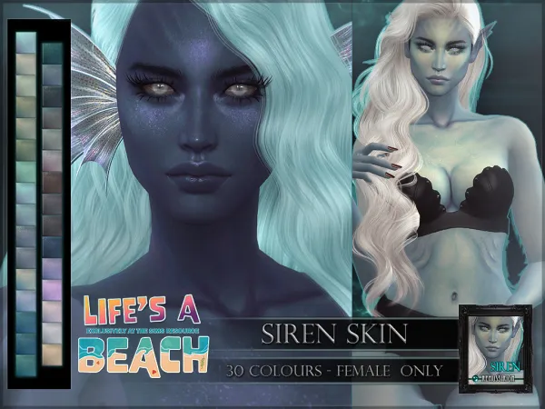 Siren skin