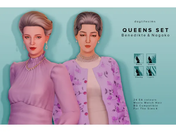 Maxis Match QUEENS HAIR SET Nagako and Benedikte by Daylife Sims - The Sims 4 Custom Content