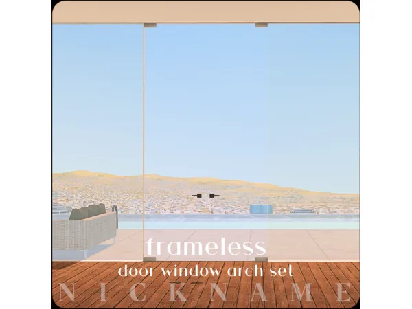 Alpha frameless windows door arch set - The Sims 4 Custom Content