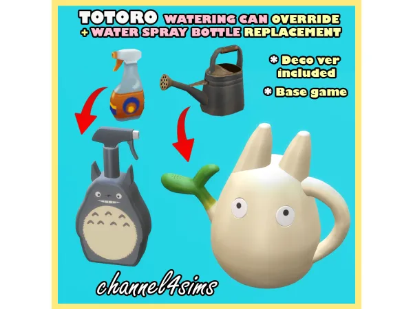 Maxis Match Totoro Watering Can Override Water Spray Bottle Replacement Deco ver by channel4sims - The Sims 4 Custom Content