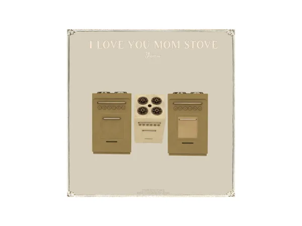 Alpha I LOVE YOU MOM STOVE - The Sims 4 Custom Content
